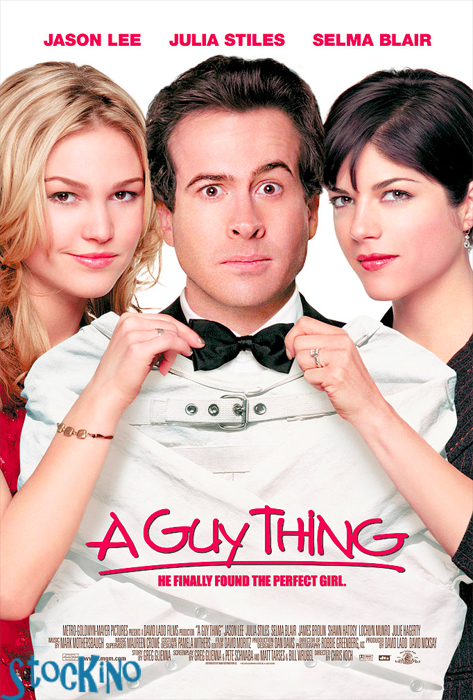 смотреть онлайн бесплатно в хорошем качестве Мальчишник / A Guy Thing (2003)